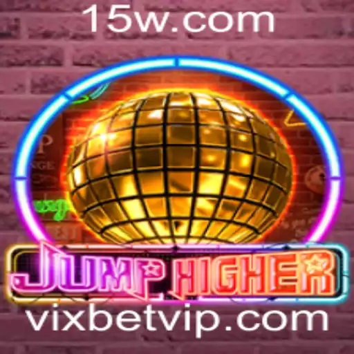 Explore o Mundo de JumpHigher e a Emoção de Vixbet